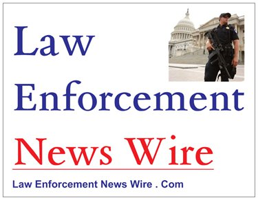 Law Enforcement News Wire, Law Enforcement Newspaper